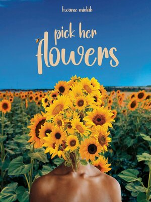 cover image of Pick Her Flowers